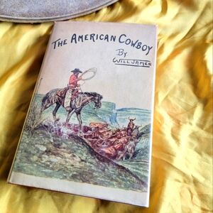 First Edition Will James: The American Cowboy